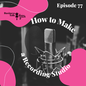 #77: How to Make a Recording Studio Business