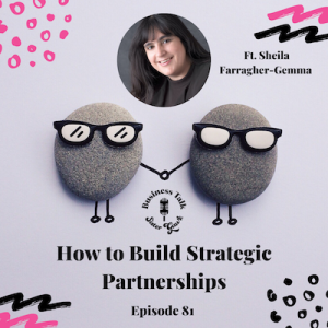 #81: How to Build Strategic Partnerships