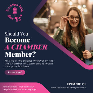 #131: Should You Join The Chamber of Commerce