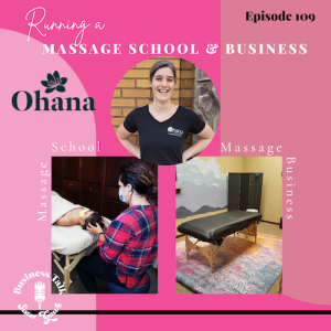 #109: Running a Massage School & Business