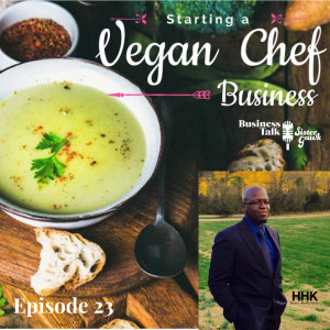 #23: Starting a Vegan Chef Business