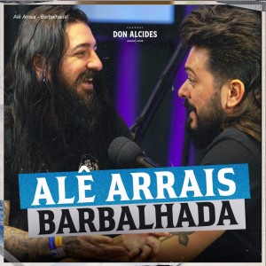 Alê Arrais - Barbalhada!