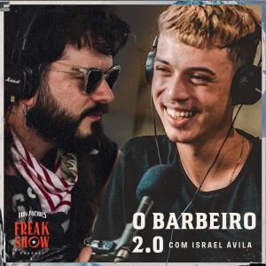 O Barbeiro 2.0 com Israel Ávila