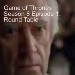 Game of Thrones Season 8 Rewind! Oldie but Goodie