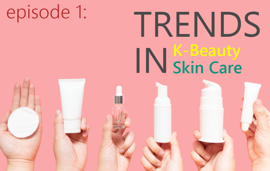 The Belle Cast Episode 1: Trends in K-Beauty and Skin Care