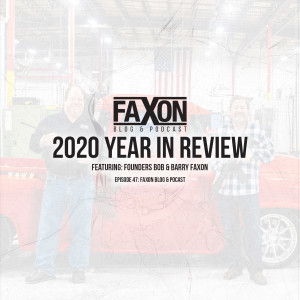 2020 Year In Review | Episode 47: Faxon Blog & Podcast