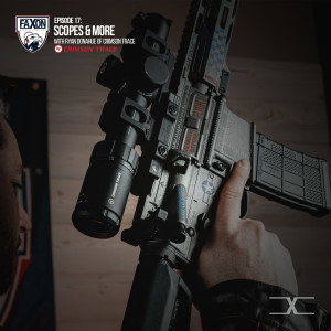 Scopes & More with Crimson Trace | Episode 17: Faxon Blog & Podcast