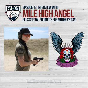 Mile High Angel | Episode 13: Faxon Blog & Podcast