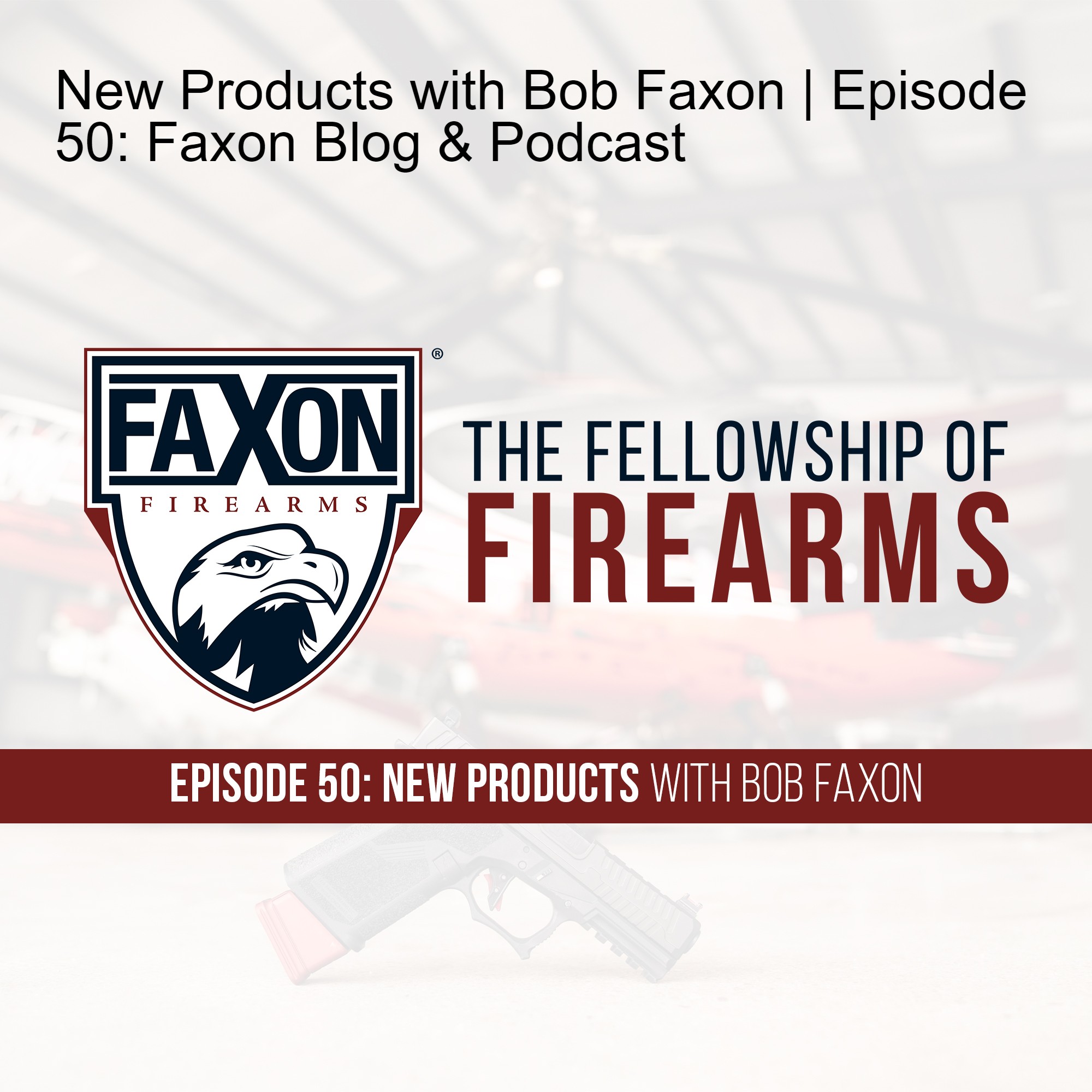 Faxon Blog & Podcast