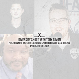 Diversity Shoot | Episode 25: Faxon Blog & Podcast