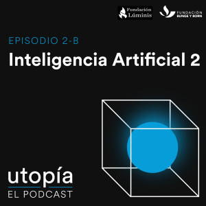 Inteligencia Artificial - Episodio 2 - Parte 2