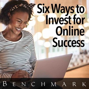 Six Ways to Invest for Online Success