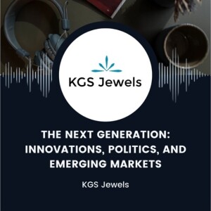 The Next Generation: Innovations, Politics and Emerging Markets