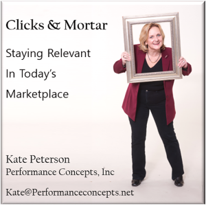 Clicks & Mortar - Staying Relevant In Today's Marketplace