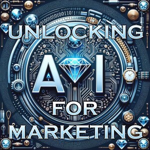 Unlocking AI For Marketing