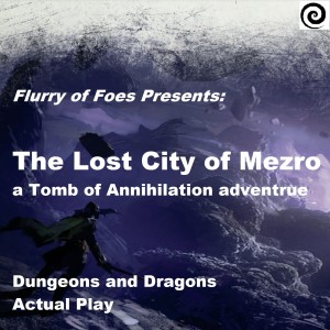 S02E63  Into the Shadowfell  The Lost City of Mezro  actual play