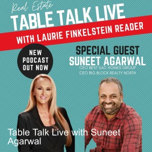 Table Talk Live with Suneet Agarwal