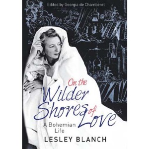 Lesley Blanch, a life remembered, BBC Radio 4