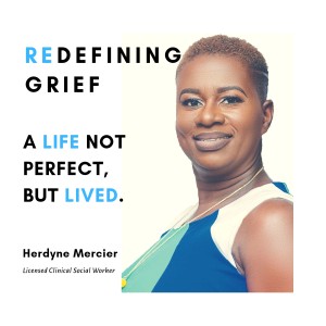 Welcome to Redefining Grief