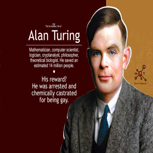 #188 - The Incredible Life of Alan Turing