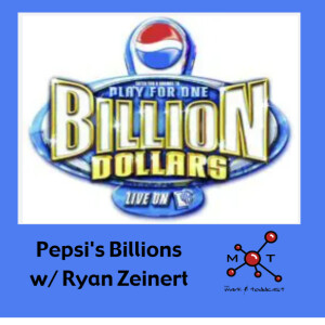 Pepsi’s Billions w/ Ryan Zeinert