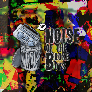 Francis AKA W/U - Art is in the Eyes - Noise of the Broke Boys Episode 019