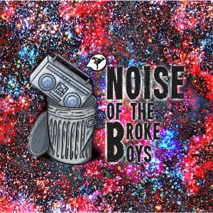 BBoy Whacko! - THE ILLEST VILLAIN -    Noise of the Broke Boys Podcast - Episode 022