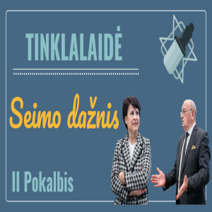 Tinklalaidė „Seimo dažnis“. Pokalbis su Violeta Gureckiene ir Albertu Valiu