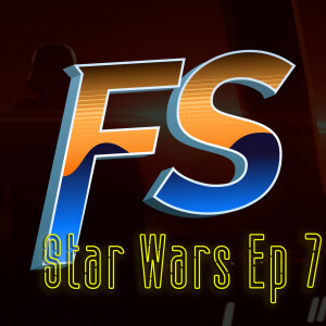Star Wars Episode 7 Review Discussion (REBROADCAST)