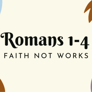 Faith not Works: Coffee Shop Gossip - Romans 2:1-3:8