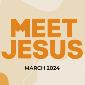 Meet Jesus - To be Known and Loved - Matthew 19:13-22