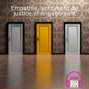 Empathie, sentiment de justice et engagement