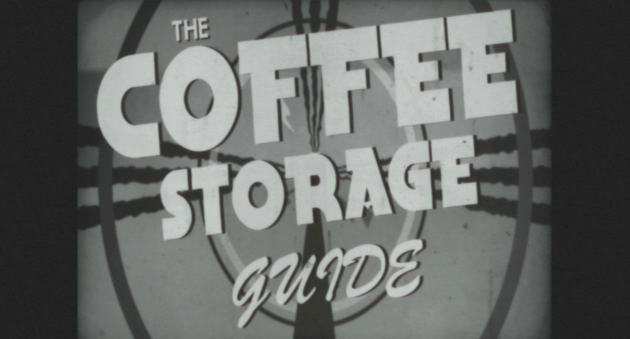 The Coffee Storage Guide