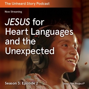 S3E2 JESUS for Heart Language and the Unexpected