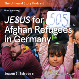 S3E6 JESUS for Refugees in Germany