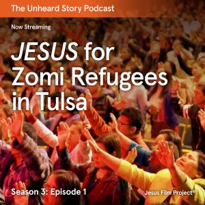 S3E1 JESUS for Zomi Refugees in Tulsa