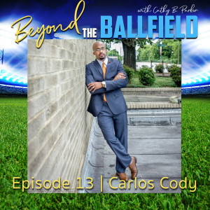 Carlos Cody | Beyond the Ballfield
