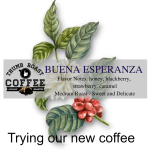 Trying our new coffee - Buena Esperanza