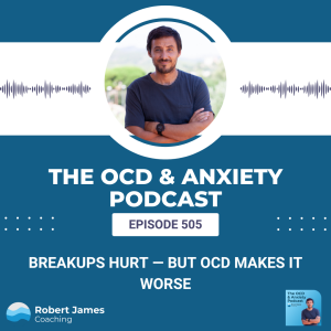 Breakups Hurt — But OCD Makes It Worse