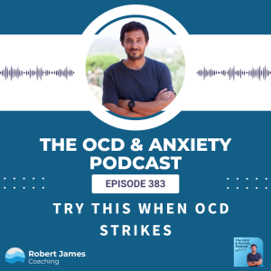 Try This When OCD Strikes