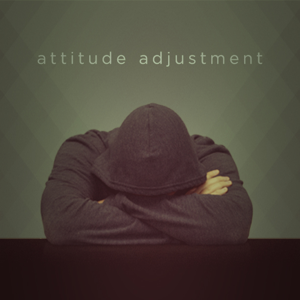 Attitude Adjustment