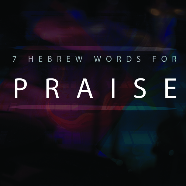 Praise | Part 2