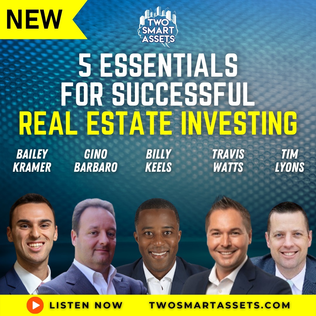 5 Essentials for Successful Real Estate Investing Two Smart Assets