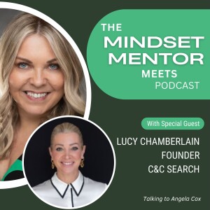 #97 - Lucy Chamberlain, Founder C & C Search