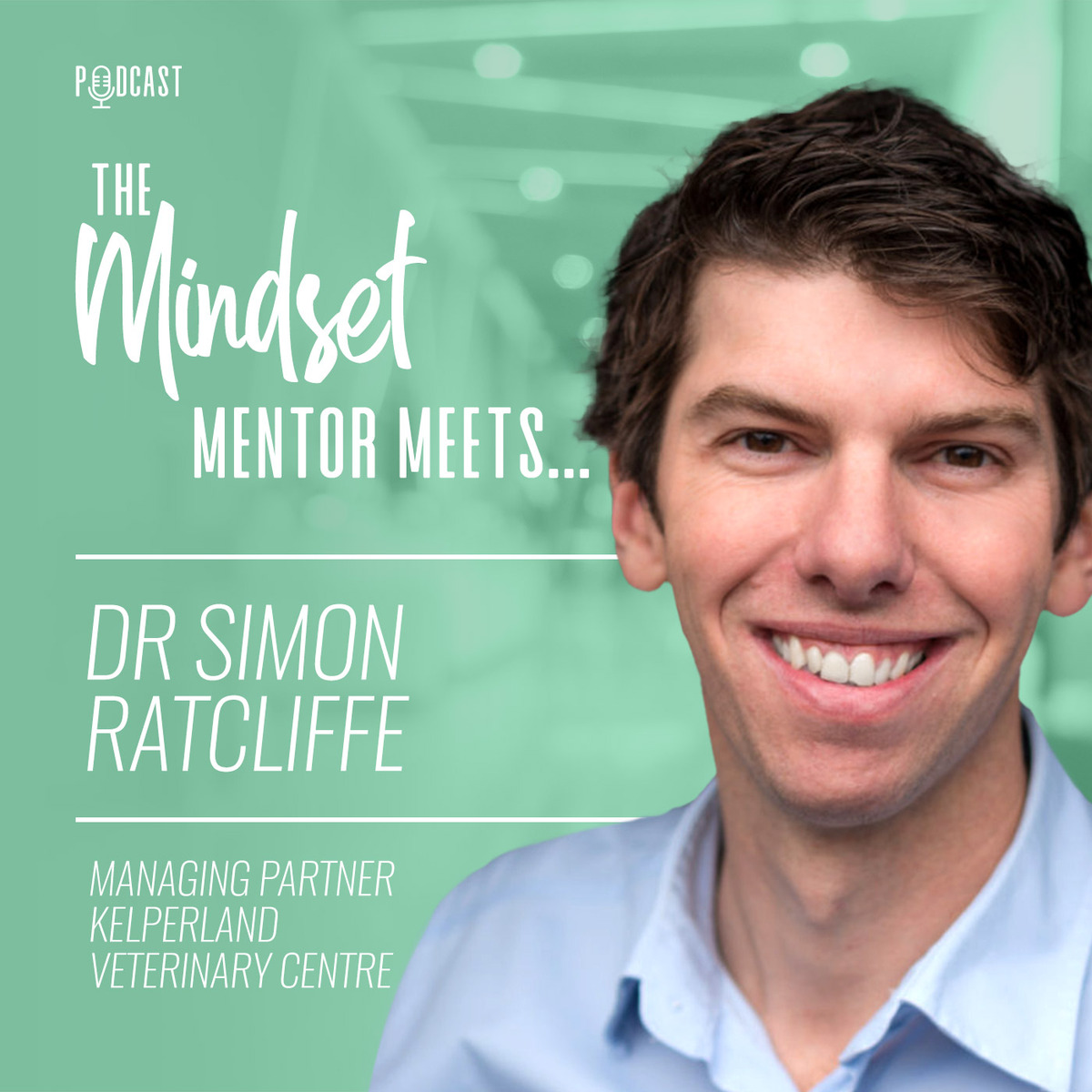 #84 - Dr Simon Ratcliffe - Managing Partner, Kelperland Veterinary Centre