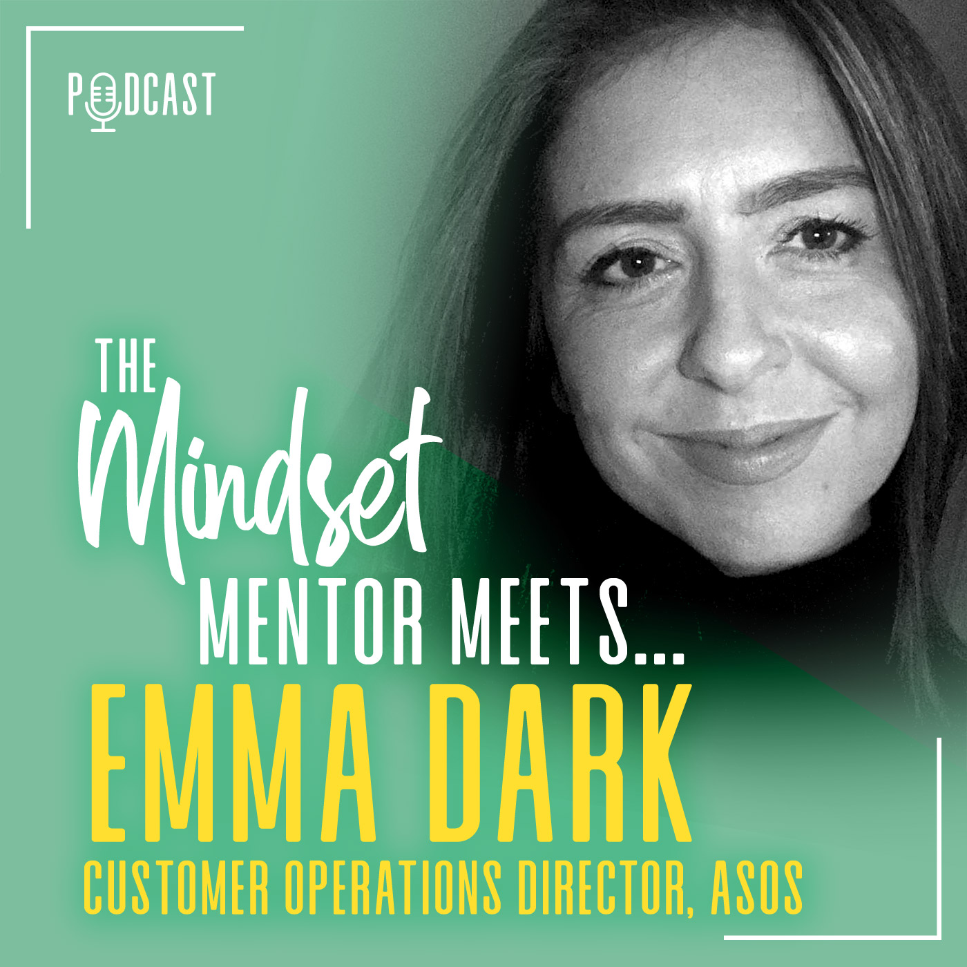 10 The Mindset Mentor Meets Customer Operations Director At Asos Emma Dark