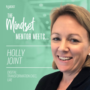 #78 - Holly Joint - Digital Transformation Exec, UAE