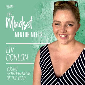 #56 - One of the UK's Youngest Entrepreneurs - Liv Conlon