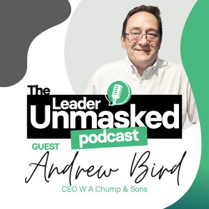 #3 Andrew Bird CEO W A Chump & Sons