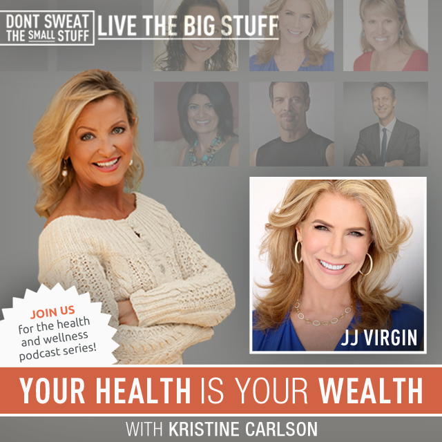 Your Health is Your Wealth With JJ Virgin 